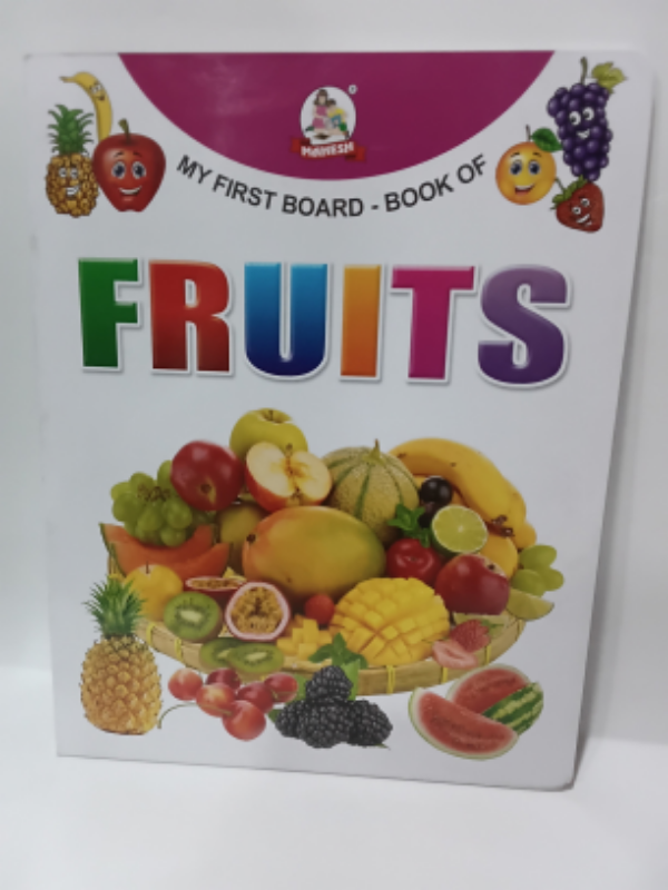 MY FIRST BOARD BOOK FRUITS - MAHESH